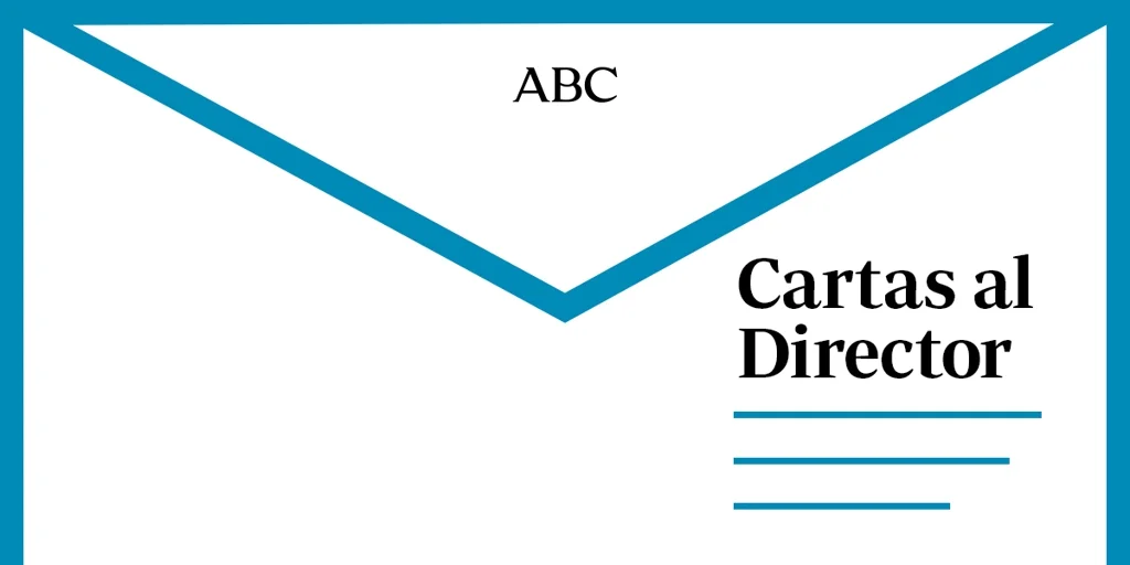 cartas-director-1200x630_20251110140425-RpoW3Yu3YKrIz2q6w4MyHBL-1024x512@diario_abc.jpg
